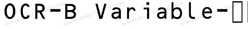 OCR-B Variable字体转换